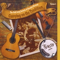 Folk Song Society of Greater Boston : Carrying on the Tradition, Volume 2