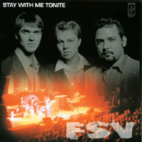 FSV : Stay With Me Tonite