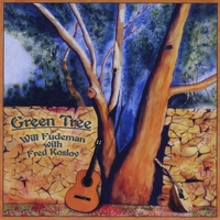 Will Fudeman, with Fred Koslov : Green Tree