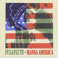 Fula Flute : Mansa America