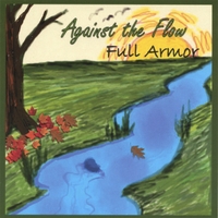Full Armor : Against The Flow