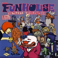 Various Artists : The Funhouse Comp Thing II