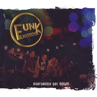 FUNK FILHARMONIK: Everybody Get Down