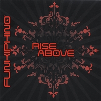 FUNKIPHINO: Rise Above