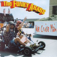 Funky Arabs : We Cruise Main