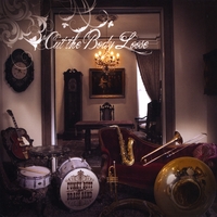 Funky Butt Brass Band : Cut The Body Loose