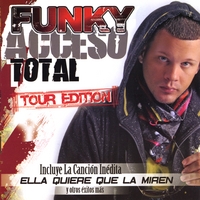 Funky : Acceso Total Tour Edition
