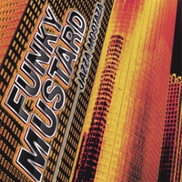 Funky Mustard : Jazza Mostaza