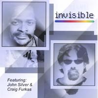 Craig Furkas/John Silver : Invisible