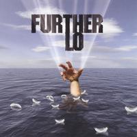 FURTHER LO: Further Lo