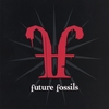 FUTURE FOSSILS: Moody Glow