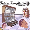 VARIOUS ROBOTS: Future:Kompilation Vol. 1