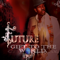 Future : Gift To the World