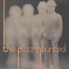 THE FUZZ HAUNTED: The Fuzz Haunted