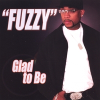 FUZZY: Glad To Be