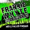 FRANKIE WHYTE AND THE DEAD IDOLS: Hollywood Ending - EP