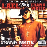 Frank lee White : The Frank lee White Demo Collection