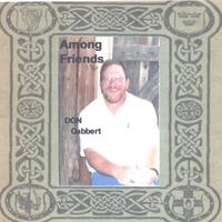 DON GABBERT: Among Friends