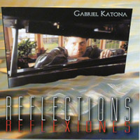 Gabriel Katona : Reflections Reflexiones