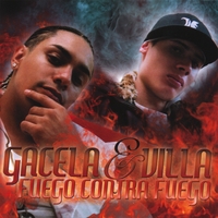 Gacela & Villa : Fuego Contra Fuego