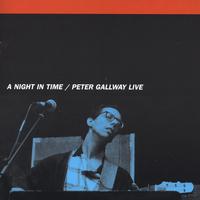 Peter Gallway : A Night in Time (live)