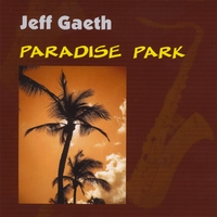 Paradise Park by Jeff Gaeth