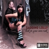 GAGGING LOLLY: Lick At Your Own Risk