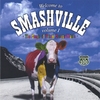 VARIOUS ARTISTS: Smashville (Digital Only)