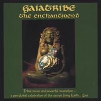 GAIATRIBE: The Enchantment