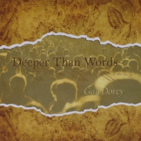 Gail Dorey : Deeper Than Words