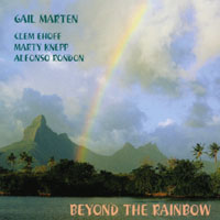 Gail Marten & The Clem Ehoff Trio : Beyond the Rainbow