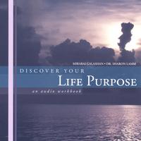 Mirabai Galashan And Dr. Sharon Lamm : Discover Your Life Purpose