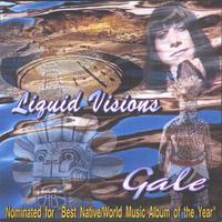 GALE REVILLA: Liquid Visions