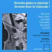 Gal Faganel : Slovenian Music for Violoncello 1