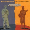 WILLIAM GALISON & MADELEINE PEYROUX: Got You On My Mind