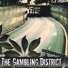 THE GAMBLING DISTRICT: Persistency