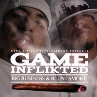 GAME INFLIKTED: Big Business & Blunt Smoke