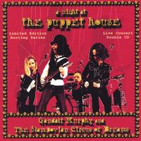 GANDALF MURPHY & THE SLAMBOVIAN CIRCUS OF DREAMS: A Night At The Puppet House