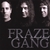 FRAZE GANG: Fraze Gang