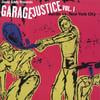 VARIOUS ARTISTS: Garage Justice Vol. 1
