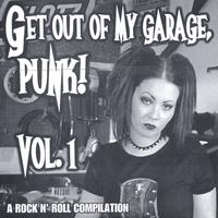 Various : Get Out Of My Garage, Punk!
