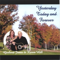 Garland Jones : Yesterday Today and Forever