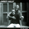 GARRETT EASLEY: On the Loose