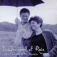 Jan Garrett & JD Martin : I Dreamed of Rain