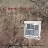 GARRETT SOUCY: Out A Room, Through The Window