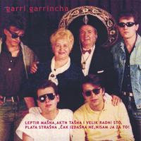 Garri Garrincha : Kad Garri Nagarri