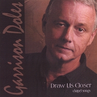 Garrison Doles : Draw Us Closer