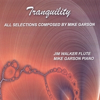 MIKE GARSON (PIANO) AND JIM WALKER (FLUTE): Tranquility