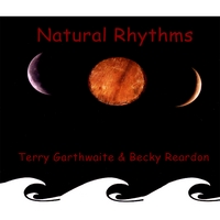 Terry Garthwaite & Becky Reardon : Natural Rhythms