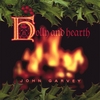 JOHN GARVEY: Holly and Hearth